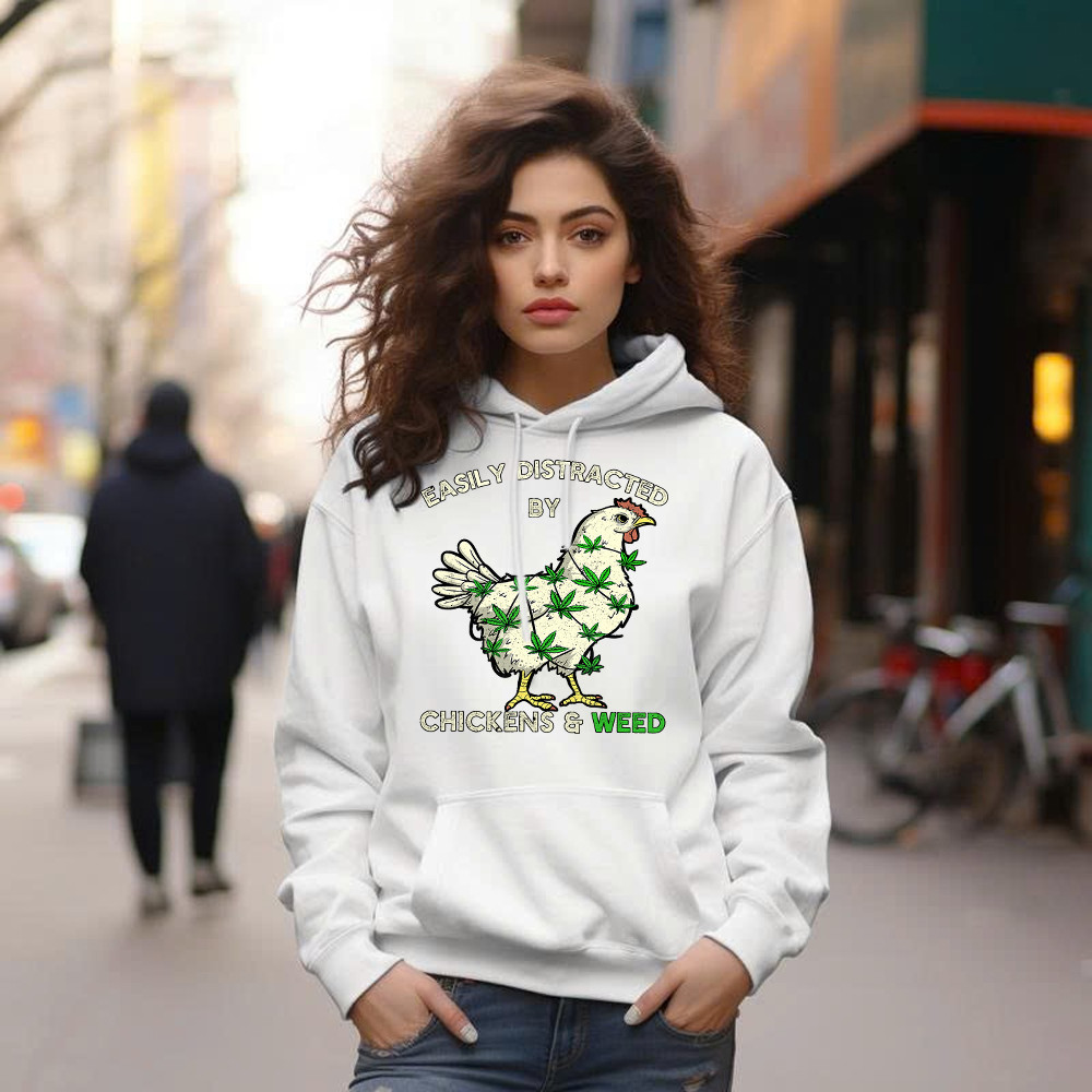Easily Distracted By Chickens And Weed Hoodie Thanksgiving 2025 Gifts