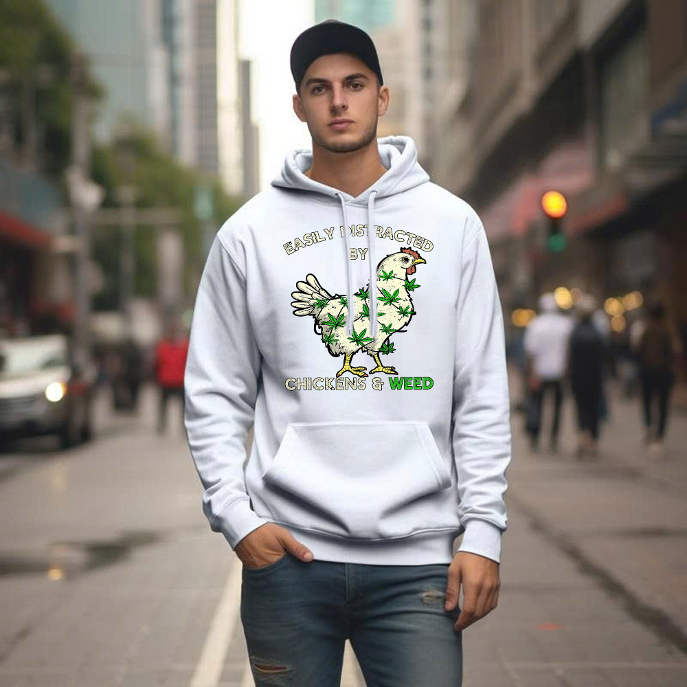 Easily Distracted By Chickens And Weed Hoodie Thanksgiving 2025 Gifts
