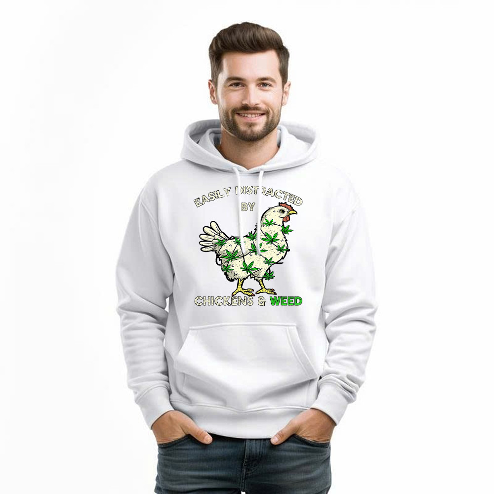 Easily Distracted By Chickens And Weed Hoodie Thanksgiving 2025 Gifts