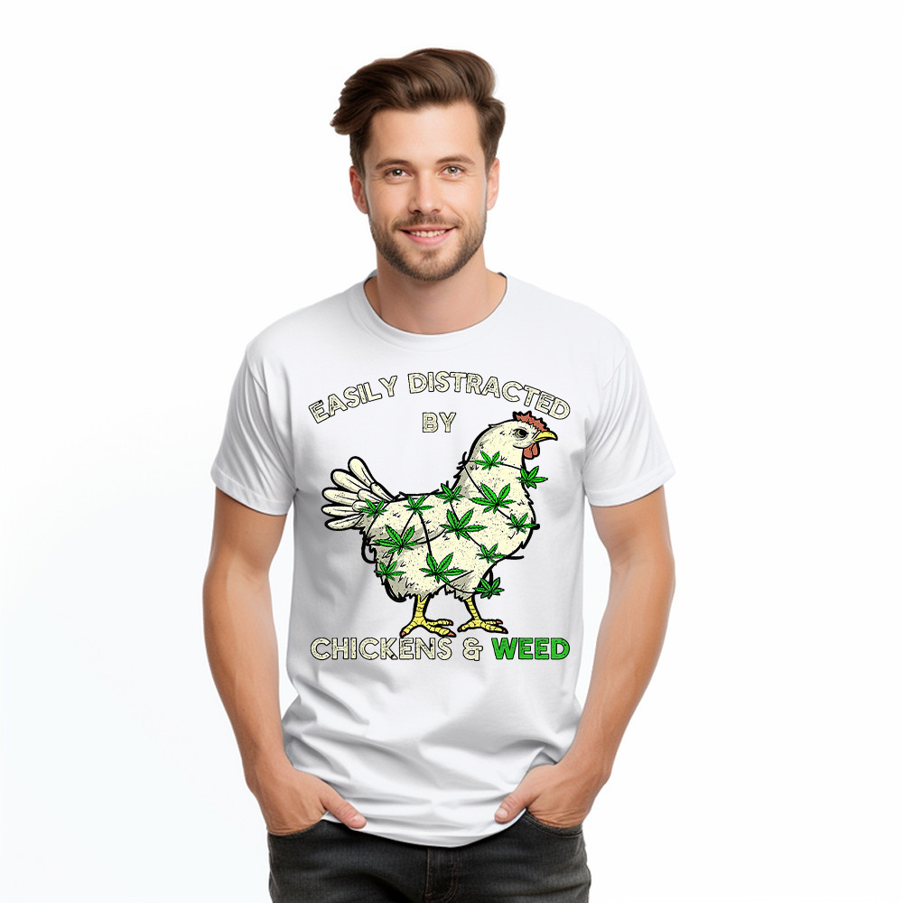 Easily Distracted By Chickens And Weed Shirt Thanksgiving 2025 Gifts
