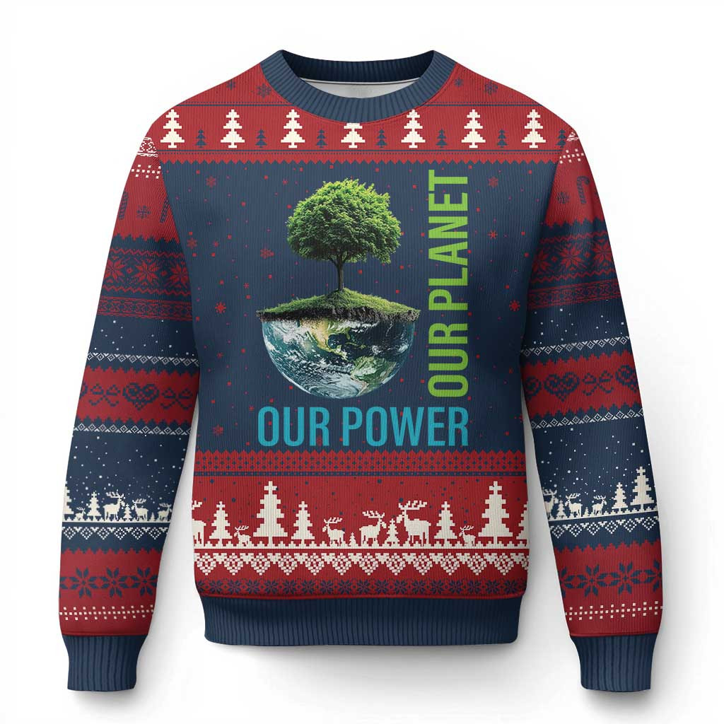 Our Power Our Planet Ugly Christmas Sweater Best Xmas Jumper Earth Day Inspired Gifts – Familyhavendecor